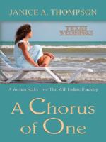 A Chorus of One (Texas Weddings, Book 2) (Heartsong Presents #613) 1593101260 Book Cover