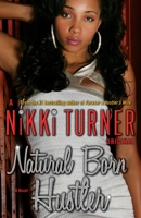 Natural Born Hustler 0345523601 Book Cover