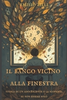 Il banco vicino alla finestra: Storia di un adolescente e la scoperta di non essere solo (Italian Edition) B0GW2R27YW Book Cover