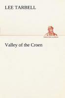 Valley of The Croen 3849166929 Book Cover