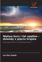 Wplyw burz i fal upalów - dowody z pieciu krajów (Polish Edition) 6208356822 Book Cover