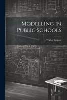 Modelling in Public Schools 1022731564 Book Cover