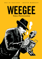 Weegee: Serial Photographer 1772620238 Book Cover