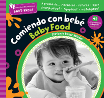 Barefoot Baby-Proof: Comiendo con bebé / Baby Food (Spanish and English Edition) B0GSCYW54Y Book Cover