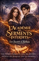 L'académie des Serments Interdits (French Edition) B0H2K6K18R Book Cover