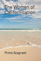 The Women of Californication B0BD9Z6746 Book Cover