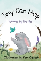 Tiny Can Help 1922329207 Book Cover