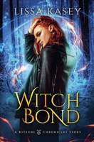 WitchBond (Kitsune Chronicles) B0DRZ6TJPC Book Cover