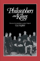 Philosophers and Kings: Education for Leadership in Modern England 0521892554 Book Cover