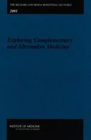 Exploring complementary and alternative medicine 0309085039 Book Cover