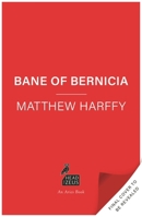 Bane of Bernicia (The Bernicia Chronicles, 11) 1035916525 Book Cover