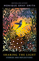 Sharing the Light: Stories and Reflections 148701354X Book Cover