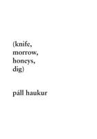 (knife, morrow, honeys, dig) 153469708X Book Cover