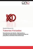 Tuberias Forzadas 3659033588 Book Cover