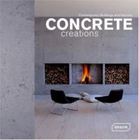 Concrete Creations: Contemporary Buildings And Interiors 3938780320 Book Cover