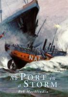 No Port in a Storm 1870325370 Book Cover