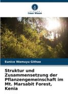 Struktur und Zusammensetzung der Pflanzengemeinschaft im Mt. Marsabit Forest, Kenia (German Edition) 6208669154 Book Cover