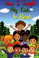 How I Taught My Kids to Read 6 B0BKMX6FGT Book Cover