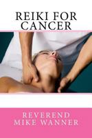 Reiki For Cancer 1981462902 Book Cover