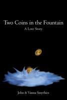 Two Coins in the Fountain: A Love Story 1419618652 Book Cover