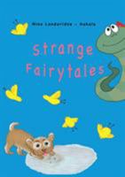 Strange Fairytales 9515687071 Book Cover