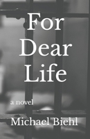 For Dear Life B0C7T9JSRY Book Cover