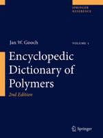 Encyclopedic Dictionary of Polymers 0387335021 Book Cover