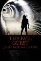 The Evil Guest 1514399555 Book Cover