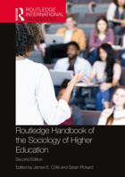 Routledge Handbook of the Sociology of Higher Education 1032201541 Book Cover