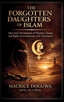 The Forgotten Daughters of Islam B0GR6XF33P Book Cover