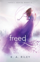 Freed (Thrall) B0G5HLHJXT Book Cover