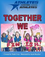 Together We Finish! 1541362411 Book Cover