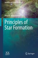 Principles of Star Formation 3642150624 Book Cover