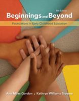 Beginnings & Beyond: Foundations in Early Childhood Education