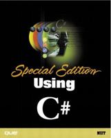 Special Edition Using C# 0789725754 Book Cover