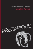 Precarious: New & Selected Poems B0FRPRKBD3 Book Cover