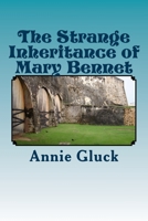 The Strange Inheritance of Mary Bennet 1534815325 Book Cover