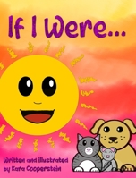 If I Were... 1960982087 Book Cover