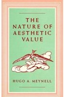 The Nature of Aesthetic Value 0887061184 Book Cover