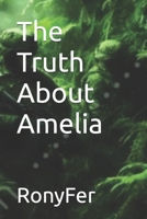 The Truth About Amelia B0FJ2MYVJ5 Book Cover