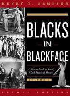 Blacks in Blackface: A Source Book on Early Black Musical Shows 0810813181 Book Cover