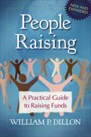 People Raising: A Practical Guide to Raising Funds 0802464483 Book Cover