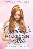 The Cowboy's Forbidden Bride B0918DP714 Book Cover