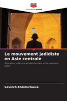 Le mouvement jadidiste en Asie centrale 6209581226 Book Cover