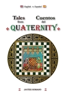 Tales from Quaternity - Cuentos del Quaternity B0BLR1VP43 Book Cover