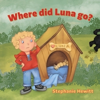 Where did Luna go? 0228832616 Book Cover