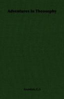 Adventures in Theosophy 1406733229 Book Cover