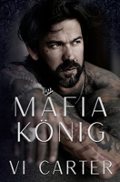 Mafia König: Irische Mafia Dark Romance (Irlands junge Wilde) (German Edition) B0CV3PPJ4C Book Cover