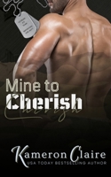 Mine to Cherish (Veteran K9 Team) 1965090060 Book Cover