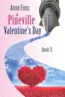 A Pineville Valentine's Day: Book 3 B084DGQ1Q3 Book Cover